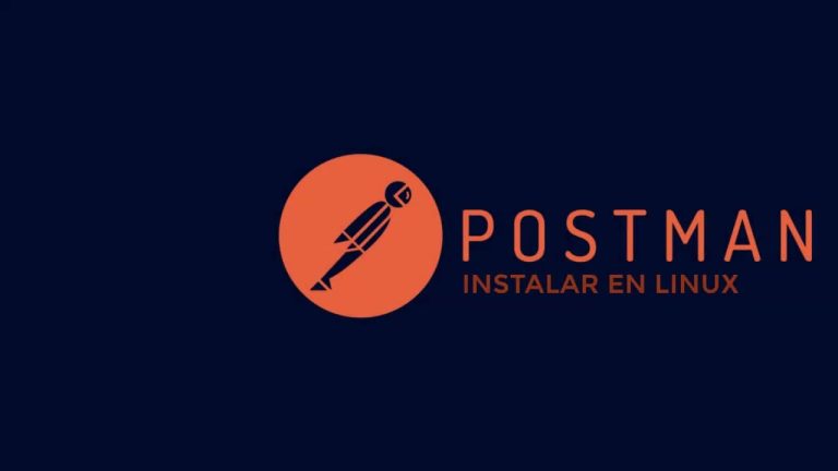 Cómo instalar postman en linux